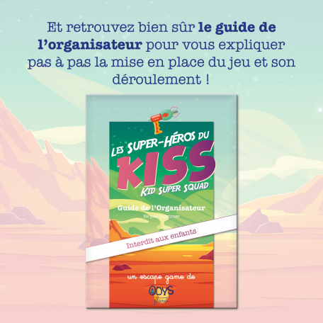 Escape game Les Super-Héros du KISS
